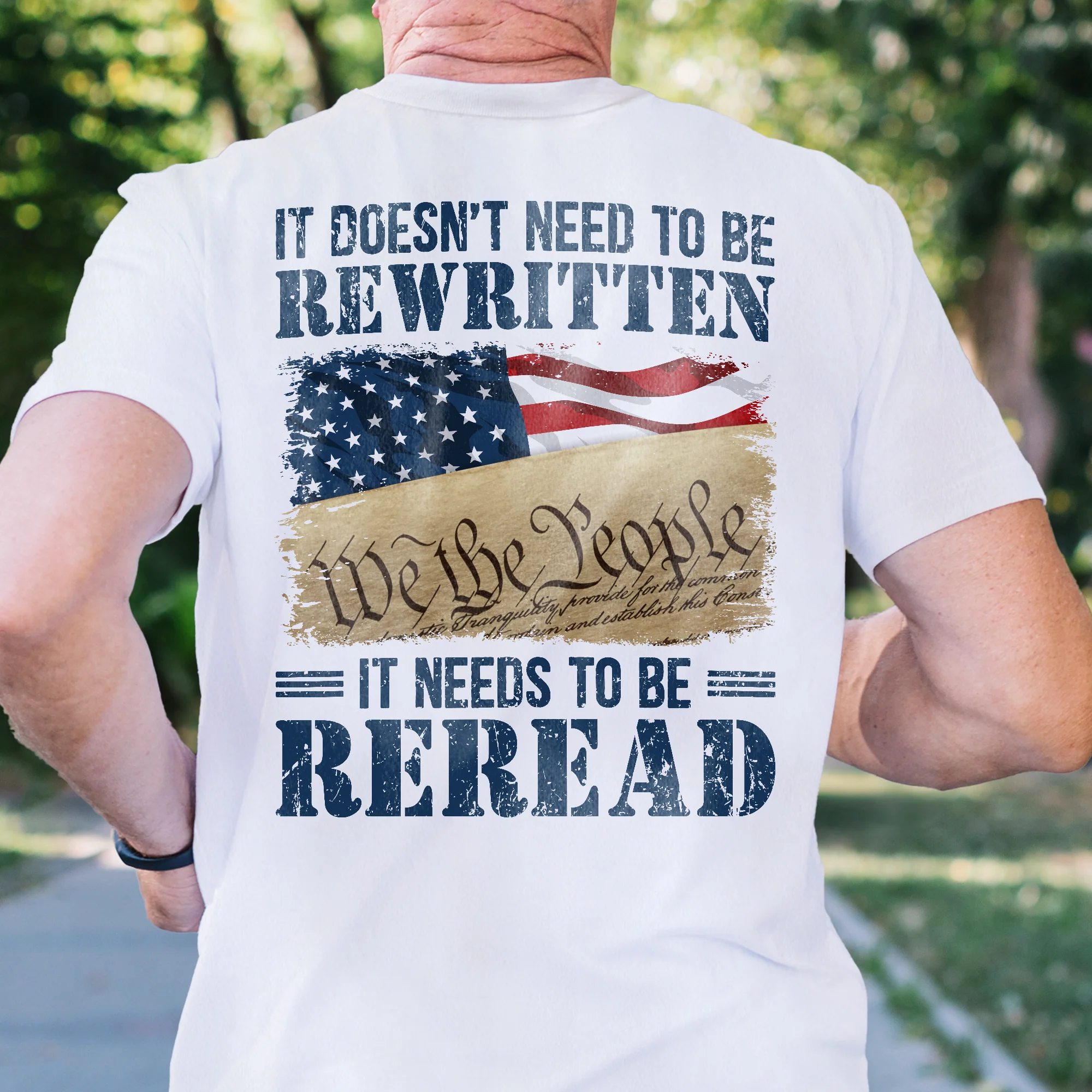 It Doesn't Need To Be Rewritten It Needs To Be Reread 1776 T-Shirt
