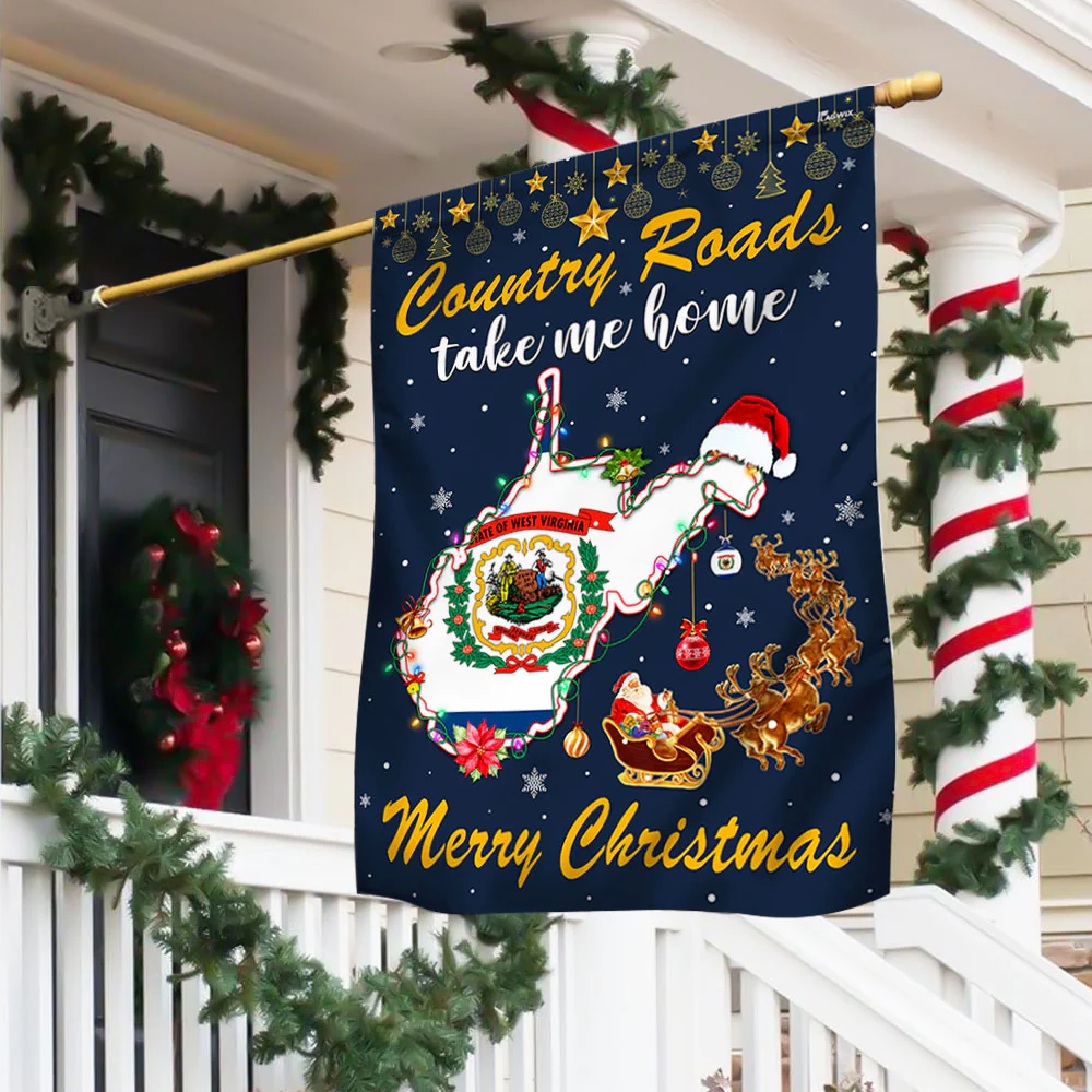 Country Roads Take Me Home Merry Christmas In West Virginia Flag