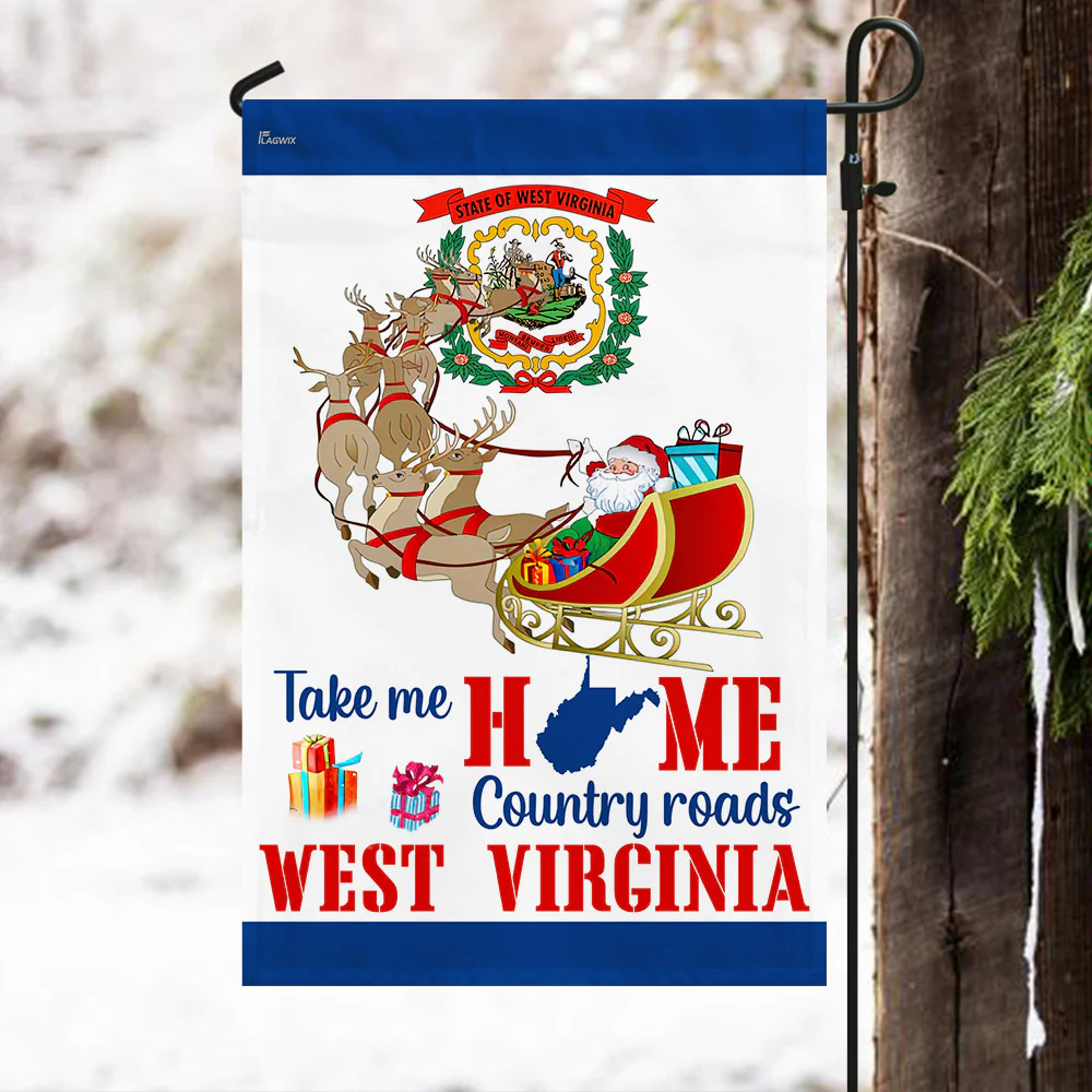 West Virginia Take Me Home Country Roads Flag